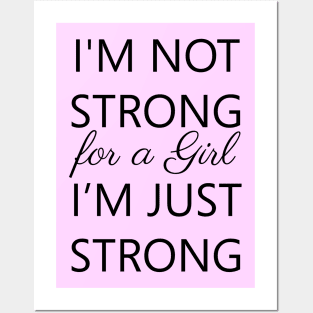 I'm Strong Posters and Art